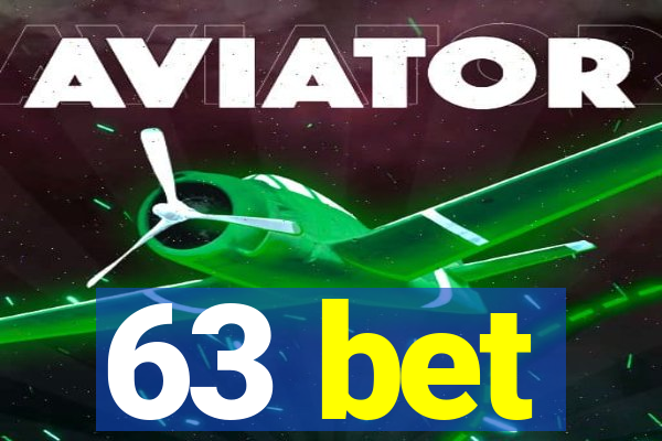 63 bet